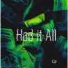 Had It All - Single (feat. Baby-Ark) - Single album lyrics, reviews, download