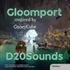 Gloomport - EP album lyrics, reviews, download