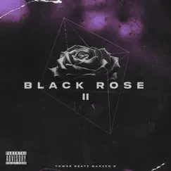 Black Rose II (feat. Marzen G) Song Lyrics