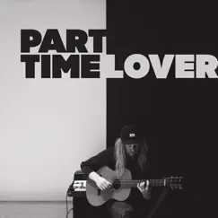 Part Time Lover Song Lyrics