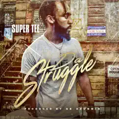 Da Struggle - Single by Super Tee album reviews, ratings, credits