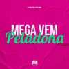Mega Vem Peladona - Single album lyrics, reviews, download