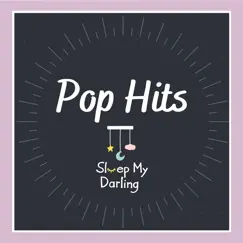Pop Hits by Sleep My Darling album reviews, ratings, credits