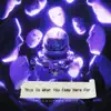 This Is What You Came Here For - Single album lyrics, reviews, download