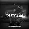 I'm Rocking - Single album lyrics, reviews, download