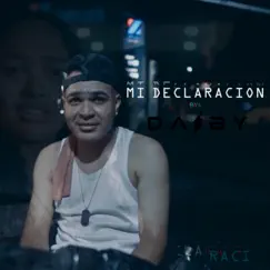 Mi Declaración - Single by Daiby album reviews, ratings, credits