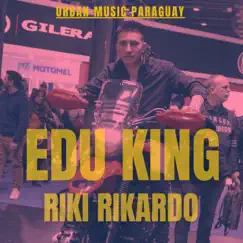 Riki Rikardo (feat. URBAN MUSIC PARAGUAY) - Single by Edu King album reviews, ratings, credits