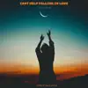 Can't Help Falling In Love - Single album lyrics, reviews, download