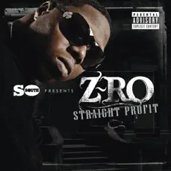Straight Profit by Z-Ro album reviews, ratings, credits