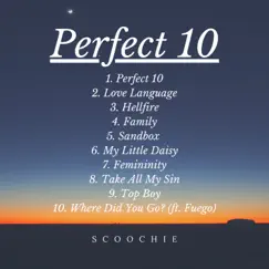 Perfect 10 by Scøøchie album reviews, ratings, credits