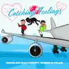Catching Feelings (feat. Wowi & Faas) - Single album lyrics, reviews, download