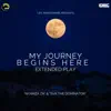 My Journey Begins Here album lyrics, reviews, download