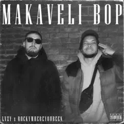 Makaveli Bop (feat. Rockywhereyoubeen) - Single by LVZY album reviews, ratings, credits