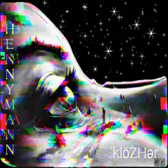 Klozher - Single by Hennymann album reviews, ratings, credits