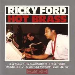 Hot Brass by Ricky Ford album reviews, ratings, credits