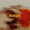 Magic (feat. Mr Doss) - Single album lyrics, reviews, download