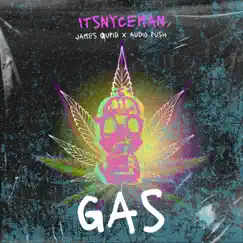 Gas (feat. ITSNYCEMAN & Audio Push) Song Lyrics