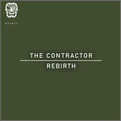 Rebirth (feat. Shrike) - Single by The Contractor album reviews, ratings, credits