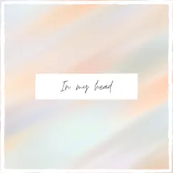 In my head - Single by Scarceboy// Artur & Anet Soltysova album reviews, ratings, credits