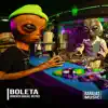 Boleta - Single album lyrics, reviews, download