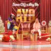Ayo (Joy To the World) - Single album lyrics, reviews, download