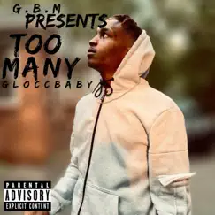 Too Many - Single by Gloccbaby album reviews, ratings, credits