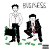 Business (feat. Crispy Concords) - Single album lyrics, reviews, download