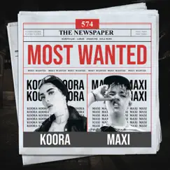 Most Wanted - Single by Koora, Maxi & 574 album reviews, ratings, credits