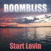 Start Lovin' - Single album lyrics, reviews, download