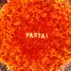 Pasta! (feat. Chillin Homie) - Single album lyrics, reviews, download
