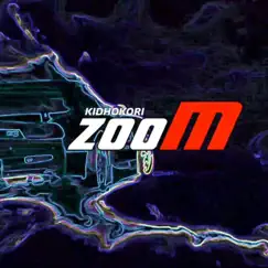 Zoom - Single by Kidhokori album reviews, ratings, credits