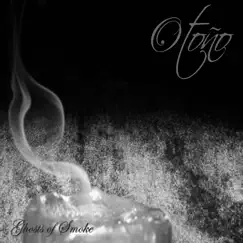 Ghosts of Smoke by Otoño album reviews, ratings, credits