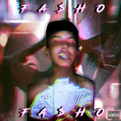 Fasho Fasho Song Lyrics