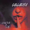 Calladita - Single album lyrics, reviews, download