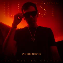 No Shortcuts - Single by ILLE$T album reviews, ratings, credits