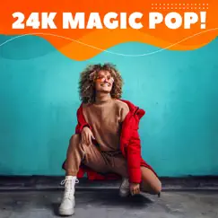 24K Magic Pop! by Various Artists album reviews, ratings, credits