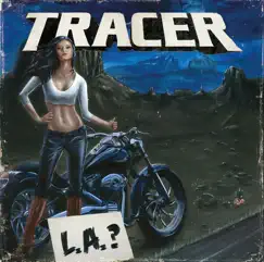 L.a.? by Tracer album reviews, ratings, credits