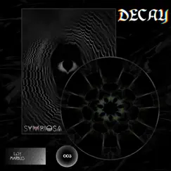 Decay - Single by Symbiosa album reviews, ratings, credits