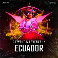 Ecuador (Extended Mix) - Single by Rayvolt & Levenkhan album reviews, ratings, credits