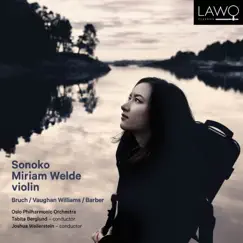 Sonoko Miriam Welde: Bruch, Vaughan Williams & Barber by Sonoko Miriam Welde & Oslo Philharmonic album reviews, ratings, credits