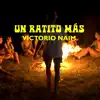 Un Ratito Más - Single album lyrics, reviews, download