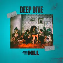 Deep Dive - Single by Alex From The Hill album reviews, ratings, credits
