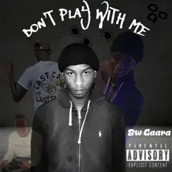 Don't Play with Me Song Lyrics