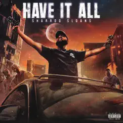 Have It All - Single by Sharrod Sloans album reviews, ratings, credits