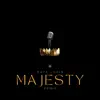 Majesty (Remix) - Single album lyrics, reviews, download