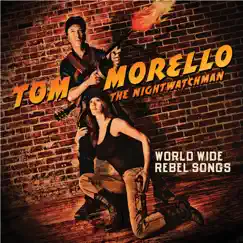 Worldwide Rebel Songs by Tom Morello: The Nightwatchman & Tom Morello album reviews, ratings, credits