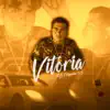 Vitória - Single album lyrics, reviews, download