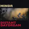 Distant Daydream - Single album lyrics, reviews, download
