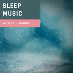 Relaxing Sleep - Yesterday, Rain Sounds Song Lyrics