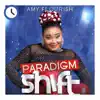 Paradigm Shift - Single album lyrics, reviews, download